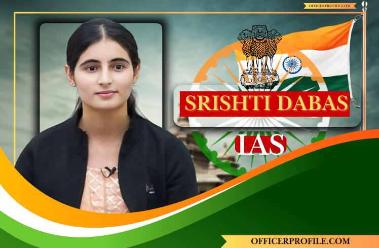 Who Is Srishti Dabas? IAS AIR 6 Biography, Age & UPSC Journey Who Is Srishti Dabas? IAS AIR 6 Biography, Age & UPSC Journey